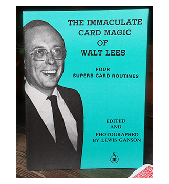 Immaculate Card Magic Of Walt Lees